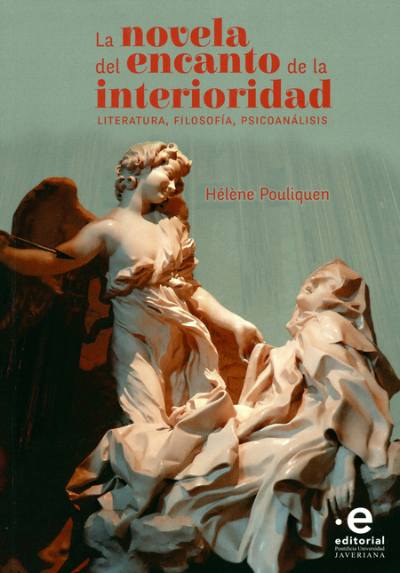 Portada de NOVELA DEL ENCANTO DE LA INTERIORIDAD. LITERATURA, FILOSOFIA, PSICOANALISIS, LA