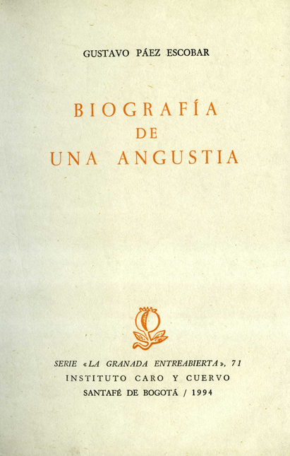 Portada de BIOGRAFIA DE UNA ANGUSTIA