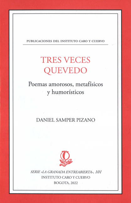 Portada de TRES VECES QUEVEDO POEMAS AMOROSOS METAFISICOS Y HUMORISTICOS
