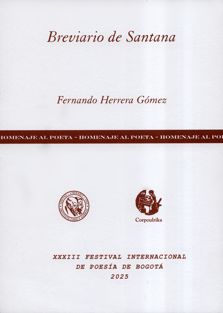 Portada de BREVIARIO DE SANTANA HOMENAJE AL POETA  XXXIII FESTIVAL INTERNACIONAL DE POESIA DE BOGOTA 2025