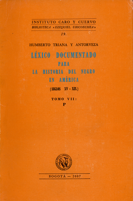Portada de LEXICO DOCUMENTADO (TOMO VII) PARA LA HISTORIA DEL NEGRO EN AMERICA