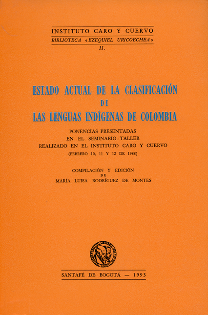 Portada de ESTADO ACTUAL DE LA CLASIFICACION DE LAS LENGUAS INDIGENAS DE COLOMBIA
