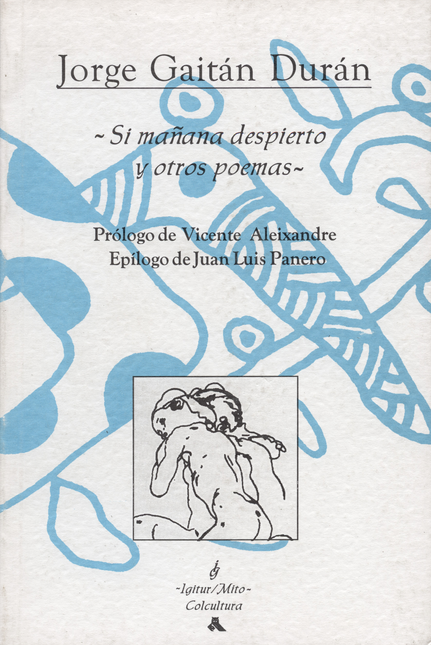 Portada de SI MAÑANA DESPIERTO Y OTROS POEMAS