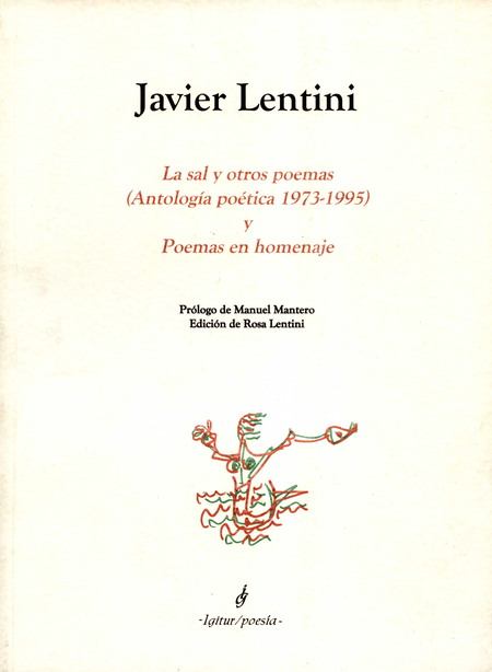 Portada de SAL Y OTROS POEMAS ANTOLOGIA POETICA 1973-1995 Y POEMAS EN HOMENAJE, LA