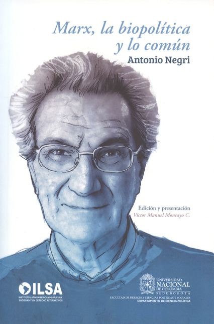 Portada de MARX LA BIOPOLITICA Y LO COMUN