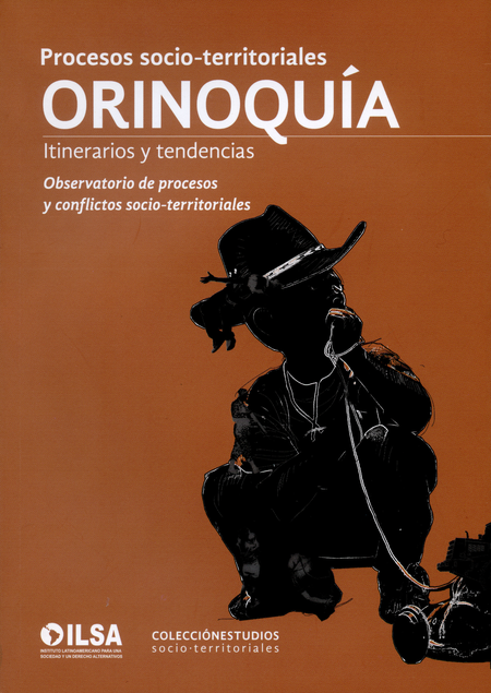 Portada de PROCESOS SOCIO TERRITORIALES ORINOQUIA. ITINERARIOS Y TENDENCIAS
