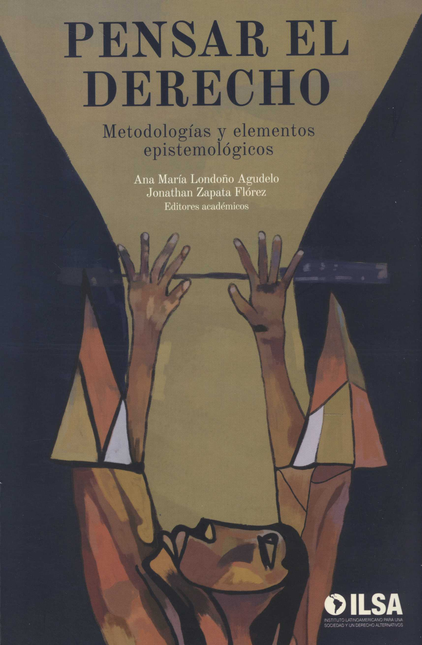 Portada de PENSAR EL DERECHO METODOLOGIAS Y ELEMENTOS EPISTEMOLOGICOS