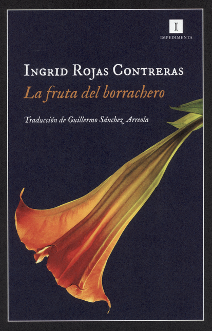 Portada de FRUTA DEL BORRACHERO, LA de ROJAS CONTRERAS, Ingrid