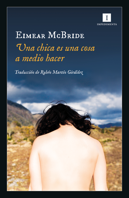 Portada de UNA CHICA ES UNA COSA A MEDIO HACER
