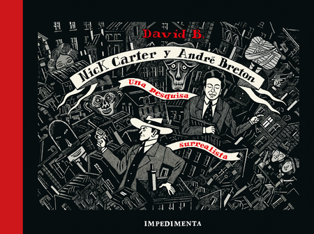 Portada de NICK CARTER Y ANDRE BRETON UNA PESQUISA SURREALISTA