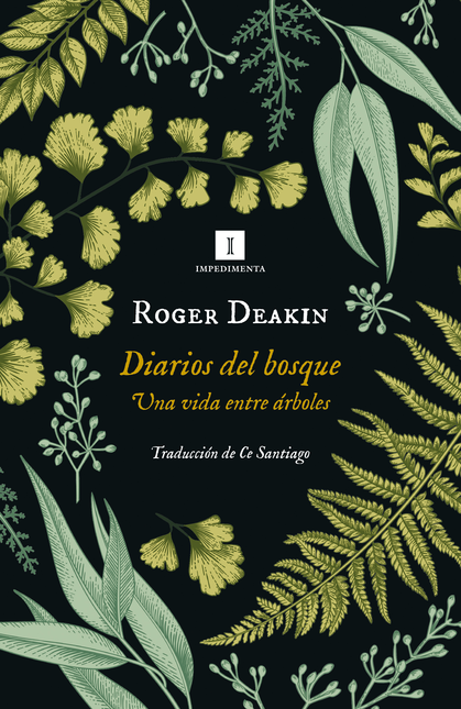Portada de DIARIOS DEL BOSQUE UNA VIDA ENTRE ARBOLES