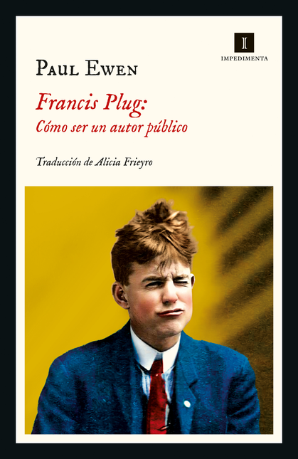 Portada de FRANCIS PLUG COMO SER UN AUTOR PUBLICO