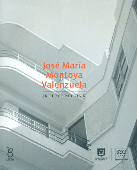 Portada de JOSE MARIA MONTOYA VALENZUELA. RETROSPECTIVA
