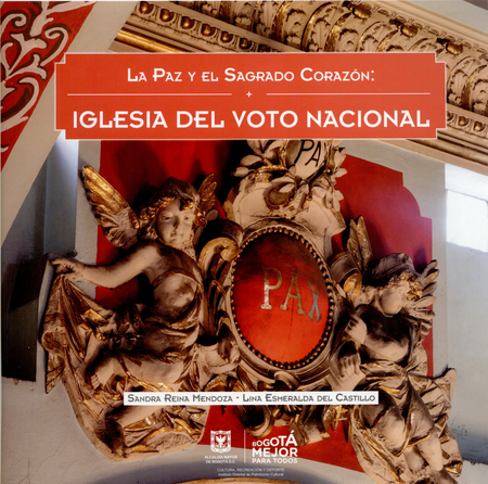 Portada de PAZ Y EL SAGRADO CORAZON: (2A.ED) IGLESIA DEL VOTO NACIONAL, LA