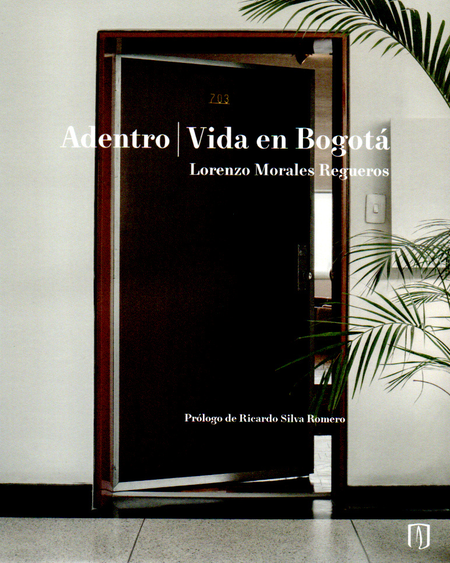 Portada de ADENTRO VIDA EN BOGOTA