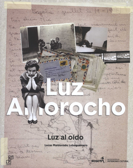 Portada de LUZ AMOROCHO LUZ AL OIDO ARQUITECTURA