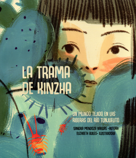 Portada de TRAMA DE KINZHA UN MUNDO TEJIDO EN LAS RIBERAS DEL RIO TUNJUELITO, LA