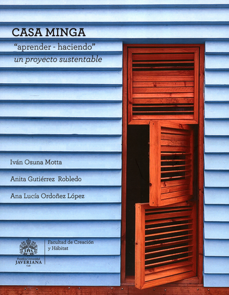 Portada de CASA MINGA APRENDER HACIENDO UN PROYECTO SUSTENTABLE