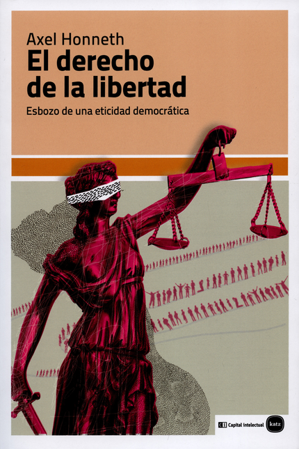 Portada de DERECHO DE LA LIBERTAD ESBOZO DE UNA ETICIDAD DEMOCRATICA, EL