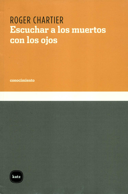 Portada de ESCUCHAR A LOS MUERTOS CON LOS OJOS