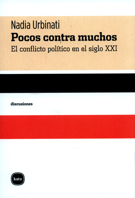 Portada de POCOS CONTRA MUCHOS EL CONFLICTO POLITICO EN EL SIGLO XXI