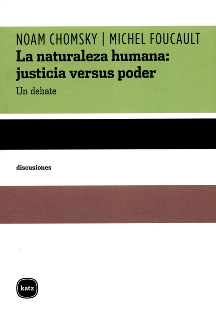 Portada de NATURALEZA HUMANA JUSTICIA VERSUS PODER UN DEBATE, LA