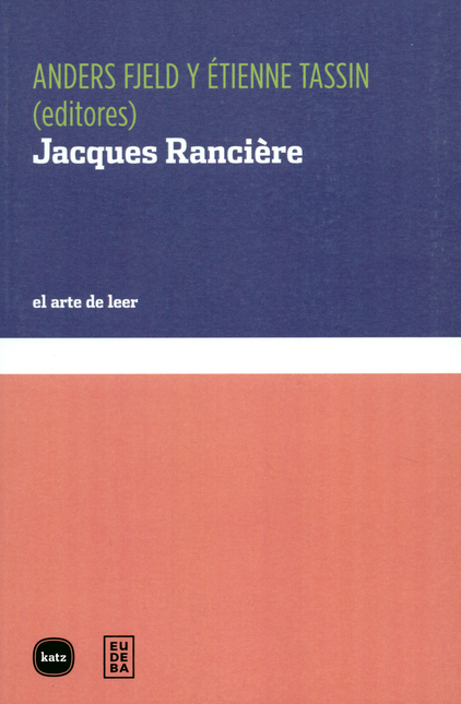 Portada de JACQUES RANCIERE EL ARTE DE LEER