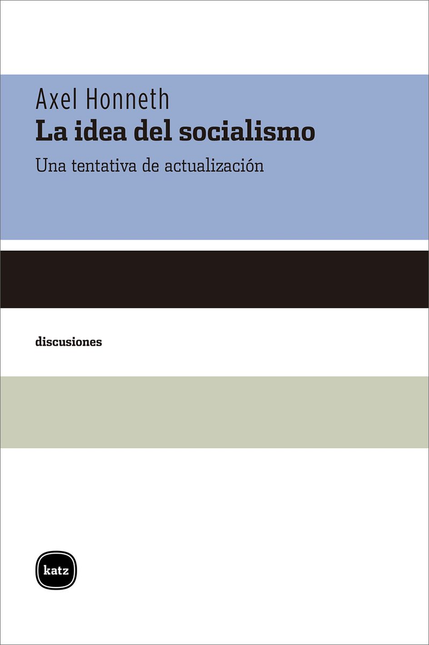 Portada de IDEA DEL SOCIALISMO UNA TENTATIVA DE ACTUALIZACION, LA
