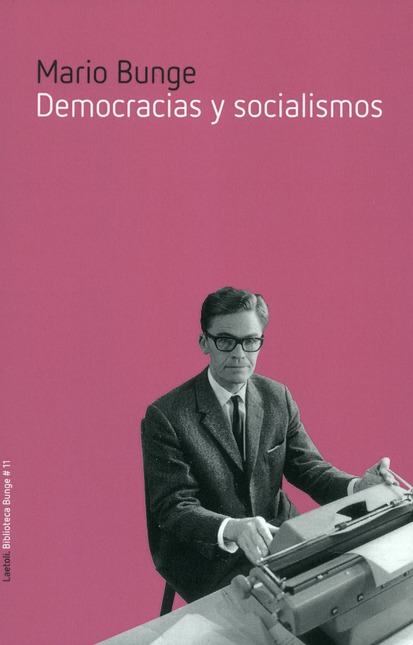 Portada de DEMOCRACIAS Y SOCIALISMOS de BUNGE, Mario