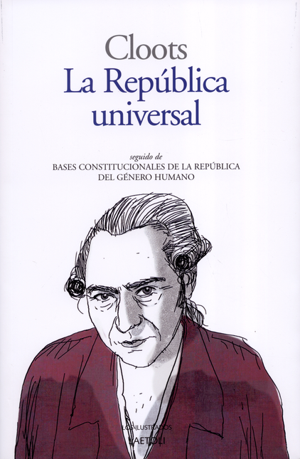 Portada de REPUBLICA UNIVERSAL, LA de CLOOTS, Anacharsis