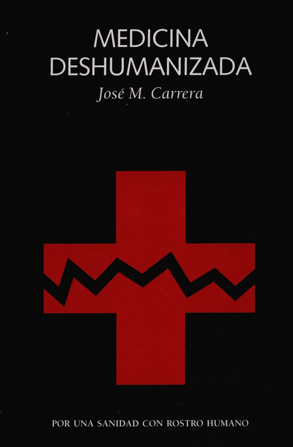 Portada de MEDICINA DESHUMANIZADA