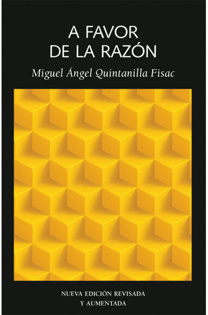 Portada de A FAVOR DE LA RAZON de QUINTANILLA FISAC, Miguel Ángel