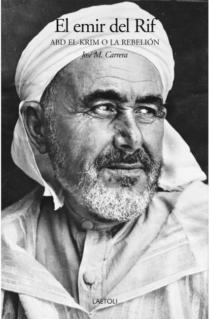 Portada de EMIR DEL RIF ABD EL-KRIM O LA REBELION, EL