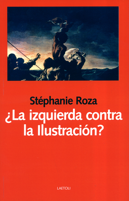 Portada de IZQUIERDA CONTRA LA ILUSTRACION, LA