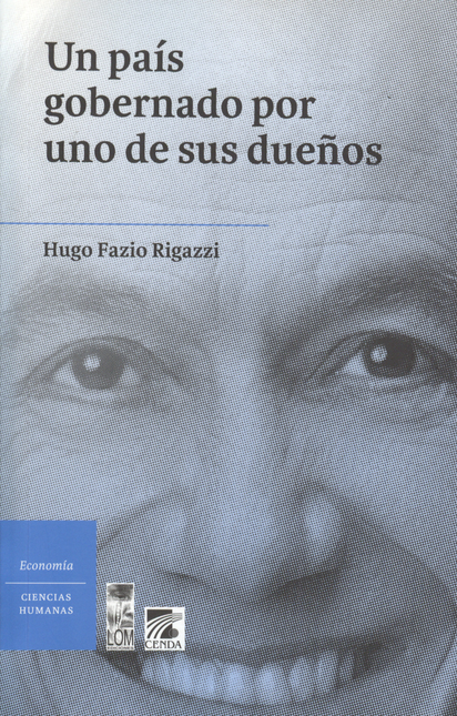 Portada de UN PAIS GOBERNADO POR UNO DE SUS DUEÑOS