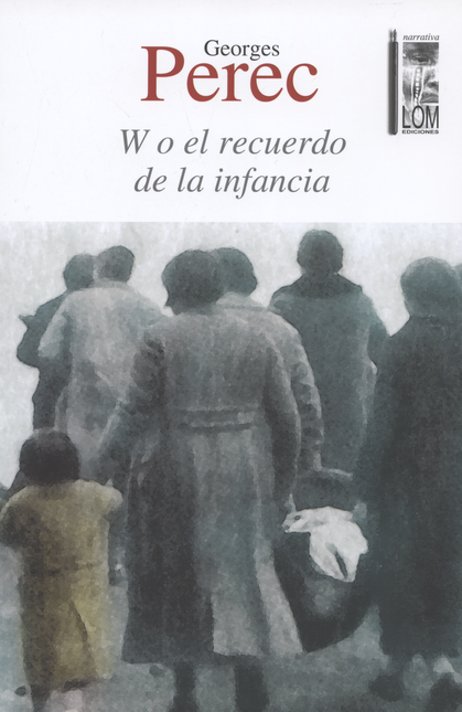 Portada de W O EL RECUERDO DE LA INFANCIA