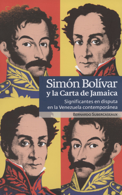 Portada de SIMON BOLIVAR Y LA CARTA DE JAMAICA