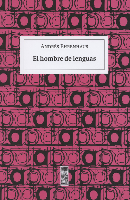 Portada de HOMBRE DE LENGUAS, EL de EHRENHAUS, Andrés