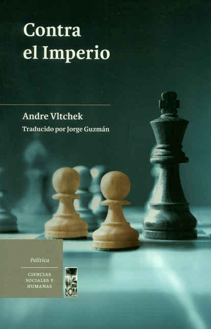 Portada de CONTRA EL IMPERIO de VLTCHEK, Andre