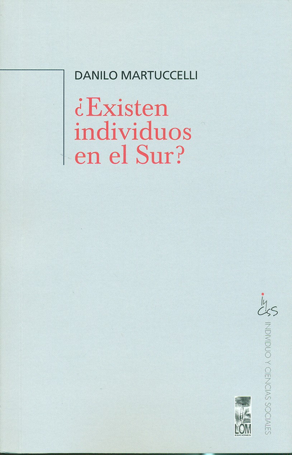 Portada de EXISTEN INDIVIDUOS EN EL SUR? de MARTUCCELLI, Danilo