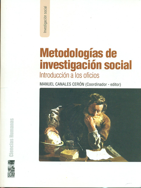 Portada de METODOLOGIAS DE INVESTIGACION SOCIAL. INTRODUCCION A LOS OFICIOS