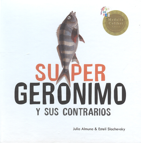 Portada de SUPER GERONIMO Y SUS CONTRARIOS