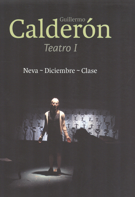 Portada de GUILLERMO CALDERON. TEATRO I