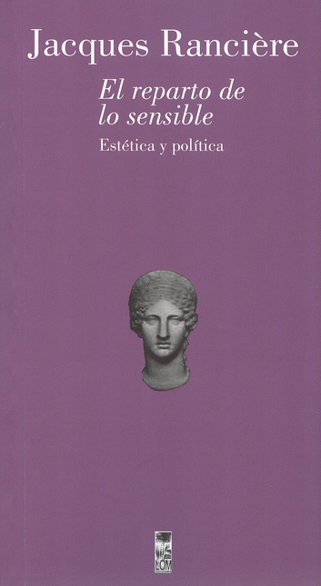 Portada de REPARTO DE LO SENSIBLE. ESTETICA Y POLITICA, EL