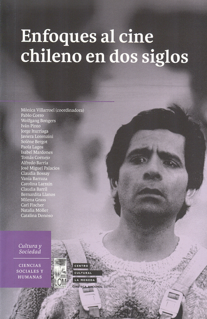 Portada de ENFOQUES AL CINE CHILENO EN DOS SIGLOS
