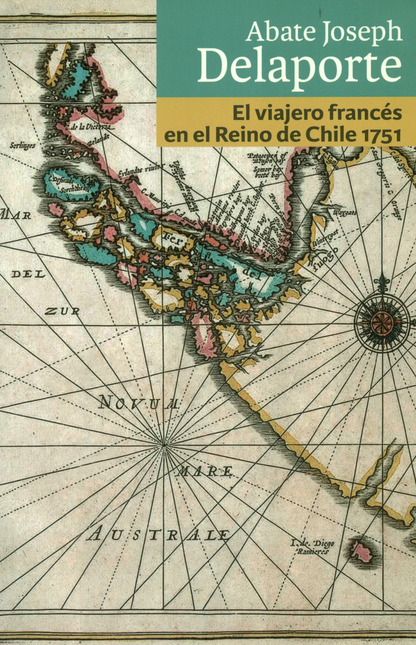 Portada de VIAJERO FRANCES EN EL REINO DE CHILE 1751, EL