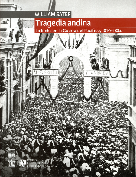 Portada de TRAGEDIA ANDINA LA LUCHA EN LA GUERRA DEL PACIFICO 1879-1884
