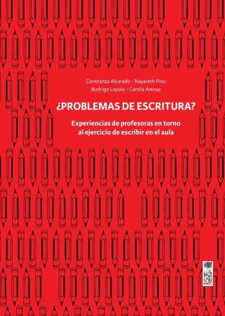 Portada de PROBLEMAS DE ESCRITURA EXPERIENCIAS DE PROFESORAS EN TORNO AL EJERCICIO DE ESCRIBIR EN EL AULA