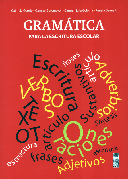 Portada de GRAMATICA PARA LA ESCRITURA ESCOLAR