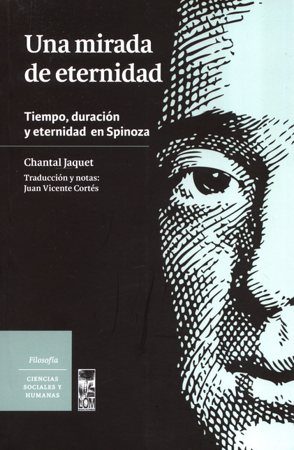 Portada de UNA MIRADA DE ETERNIDAD TIEMPO DURACION Y ETERNIDAD EN SPINOZA